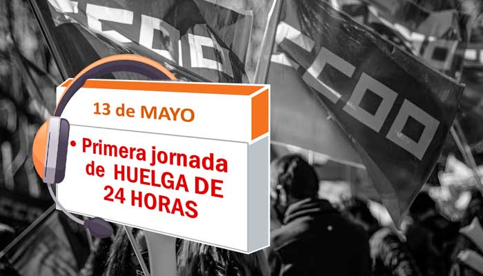convocatoria de huelga 13 mayo sector Contact Center