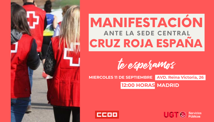 Concentración este miércoles día 11/09/2024, a las 12 p.m, ante la sede central de CRUZ ROJA España