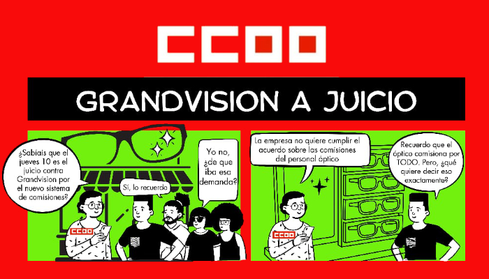 comic de CCOO por el juicio el día 10 a GrandVisión demandada por el nuevo sistema de comisiones