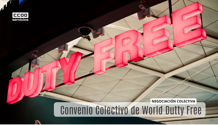 Negociación Convenio World Duty Free Group (WDFG)