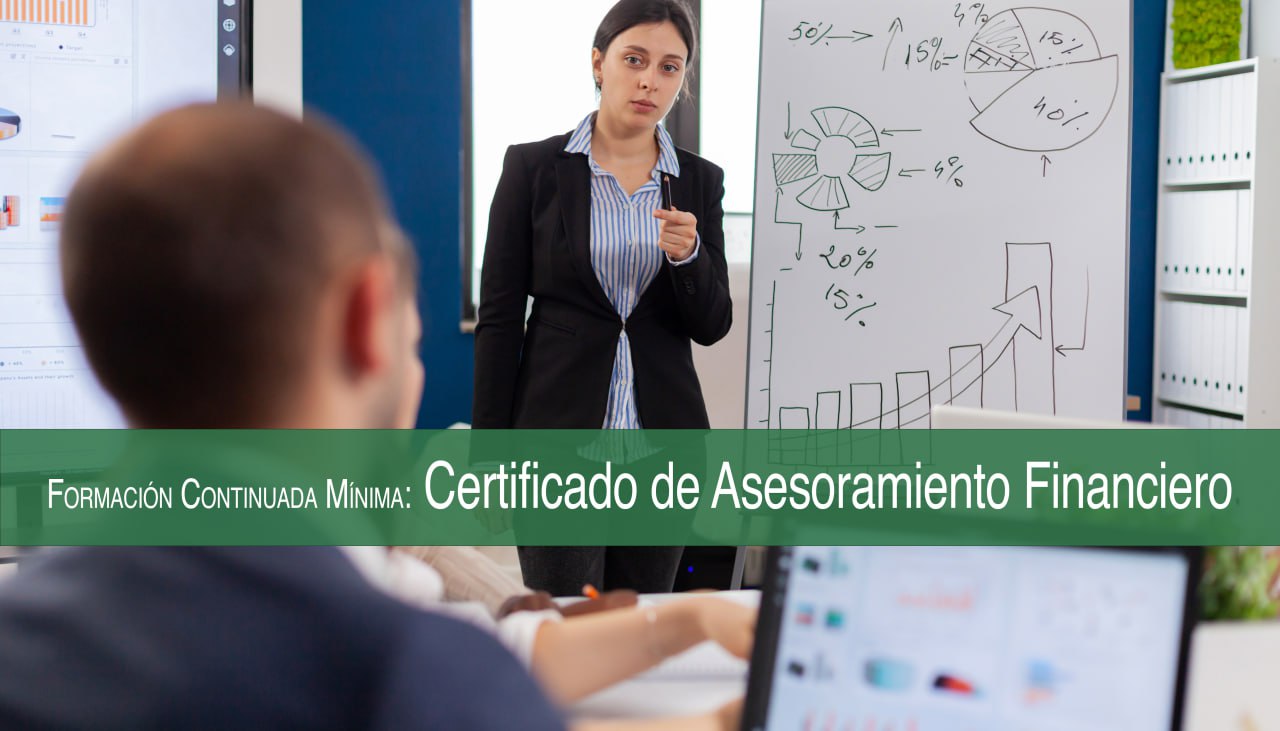 nueva edición del Certificado de Asesoramiento Financiero