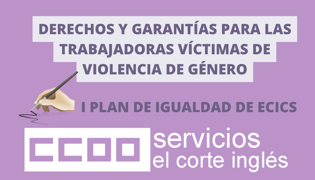 CCOO ECI COMISIONES OBRERAS CADENA DE SUMINISTRO I PLAN DE IGUALDAD DE ECICS CADENA DE SUMINISTRO MEDIDAD ESPECÍFICAS PARA LA VIOLENCIA DE GÉNERO