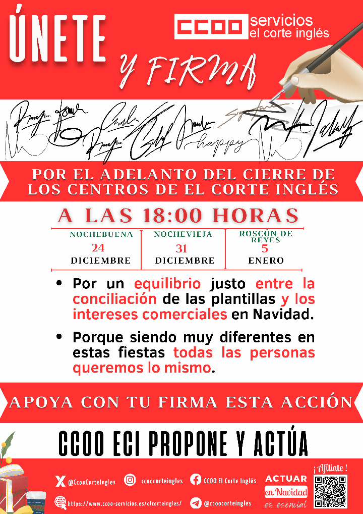 CCOO ECI COMISIONES OBRERAS EL CORTE INGLÉS ´¡ ÚNETE Y FIRMA ! POR EL ADELANTO DEL CIERRE DE LOS CENTROS COMERCIALES Y TIENDAS EL CORTE INGLÉS A LAS 18:00 HORAS EN NOCHEBUENA, NOCHEVIEJA Y ROSCÓN DE REYES CONCILIACIÓN EN NAVIDAD EN ESTAS FIESTAS NAVIDEÑAS TODOS QUEREMOS LO MISMO