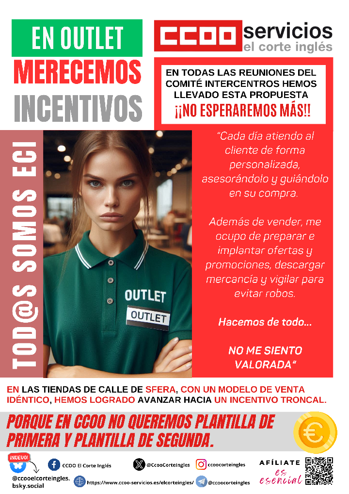 CCOO ECI COMISIONES OBRERAS EL CORTE INGLÉS EN OUTLET MERECEMOS INCENTIVOS MODELO DE TRABAJO SIMILAR SFERA TIENDAS DE CALLE