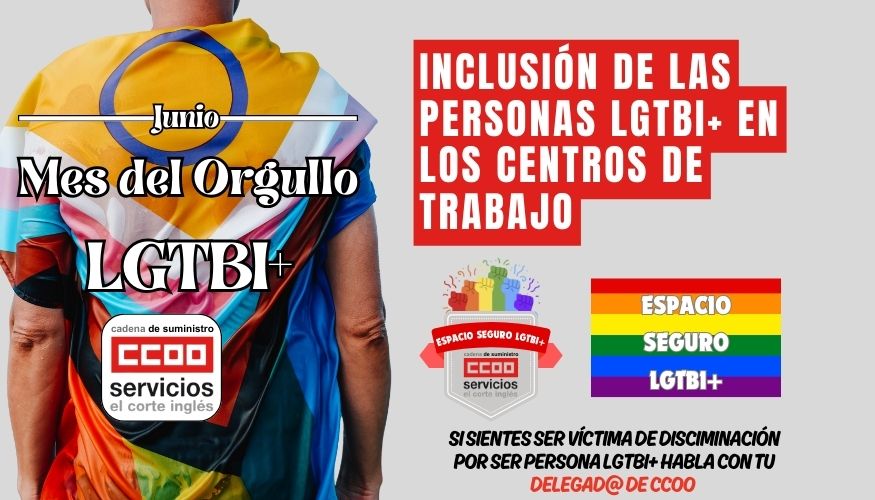 CCOO ECI EL CORTE INGLÉS ORGULLO LGTBI+ 2024 TECHOS ARCOÍRIS DISCRIMINACIÓN LABORAL