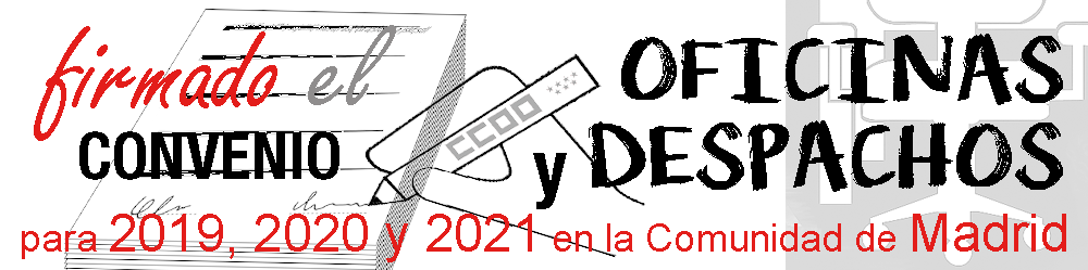 Convenio Oficinas  y Despachos de Madrid .2019 2021