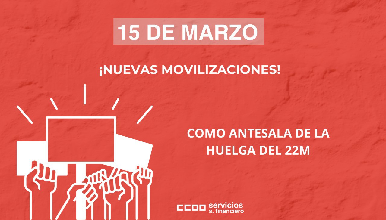 cartel convocatoria movilizaciones sector financiero el 15 de marzo 